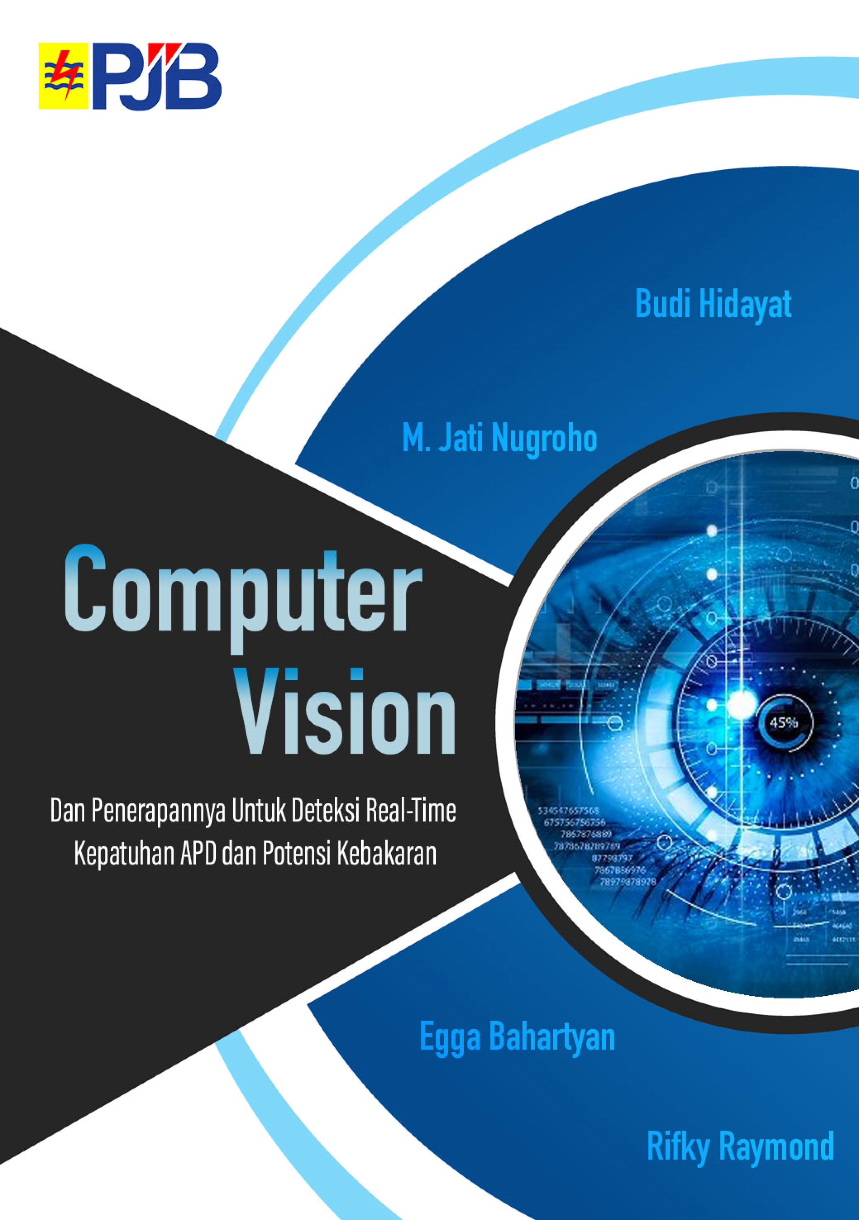 Computer Vision dan Penerapannya untuk Deteksi Real-Time Kepatuhan APD dan Potensi Kebakaran